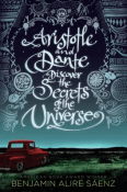Cover for Aristotle and Dante Discvoer the Secrets of the Universe