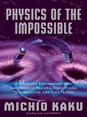 Cover of The Physics of the Impossible