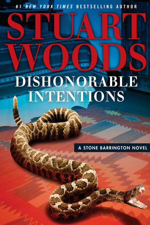 Stuart Woods' Dishonorable Intentions