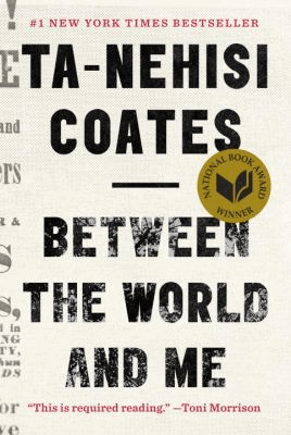 Cover of Between the World and Me
