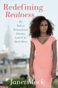 Redefining realness : my path to womanhood, identity, love & so much more