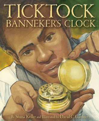 Bookcover for Ticktock Banneker's Clock