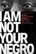 movie poster for I Am Not Your Negro