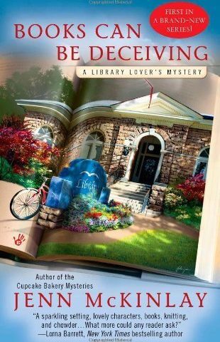 Cover of Books Can Be Deceiving, Library Lovers Mystery #1 by Jenn McKinlay 