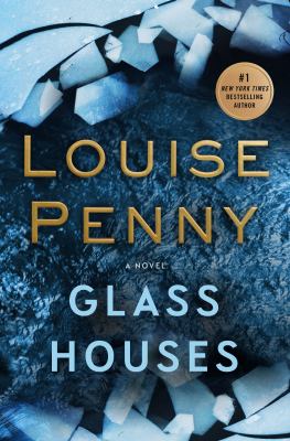 book cover for Glass Houses by Louise Penny 
