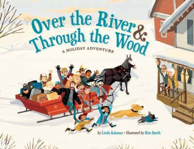 Cover of the book, "Over the River & Through the Wood"