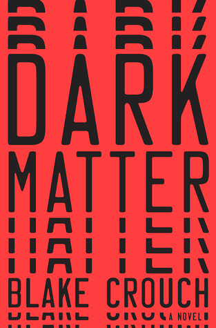 Cover art of Dark Matter by Blake Crouch