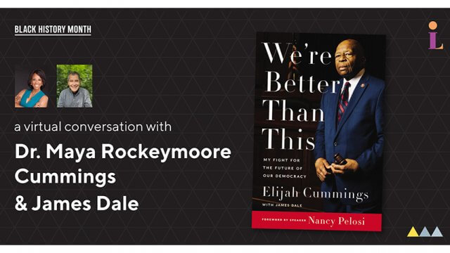 We're Better Than This Book cover and Elijah Cummings Virtual Event details