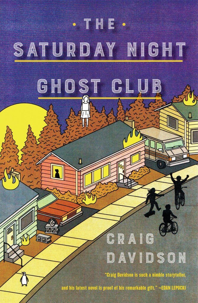 Book cover of The Saturday Night Ghost Club by Craig Davidson