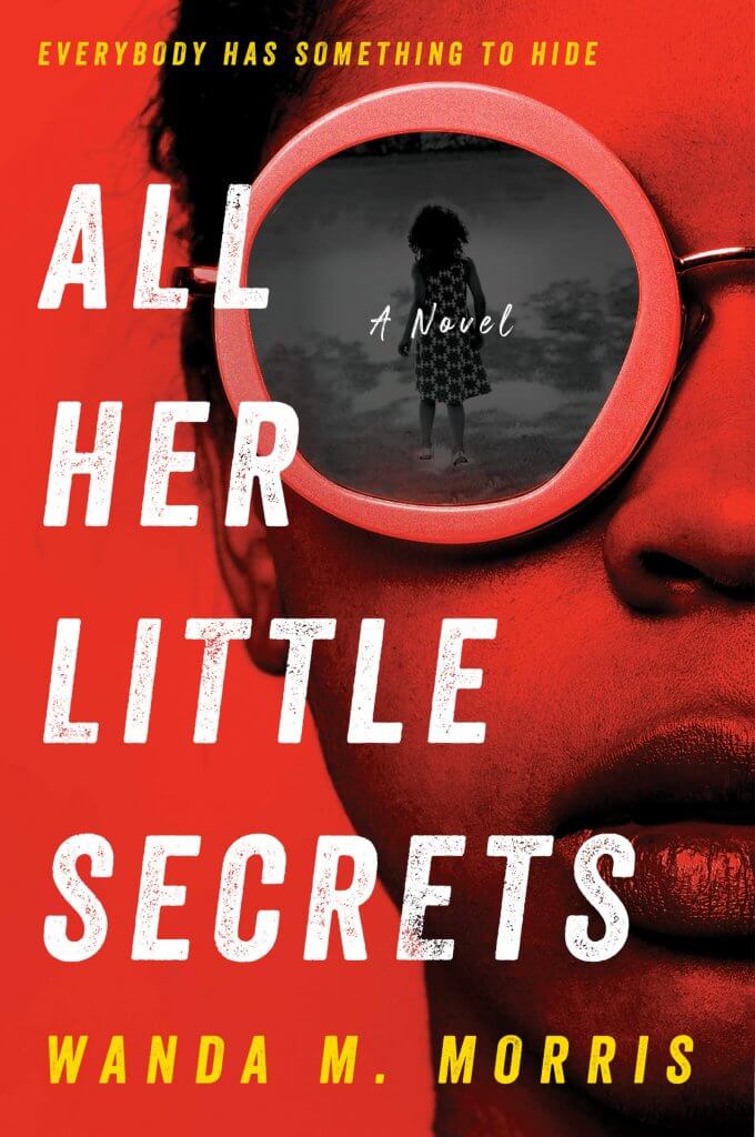 Book cover of All Her Little Secrets by Wanda M. Morris 