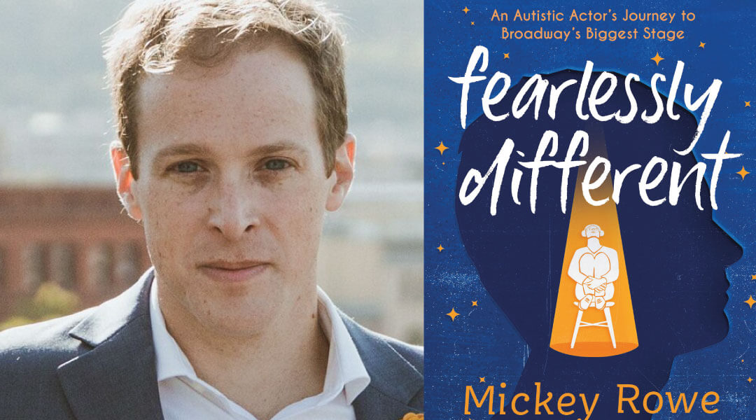 Headshot of Mickey Rowe next to cover of his book, Fearlessly Different