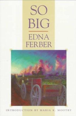 Cover art for So Big by Edna Ferber.
