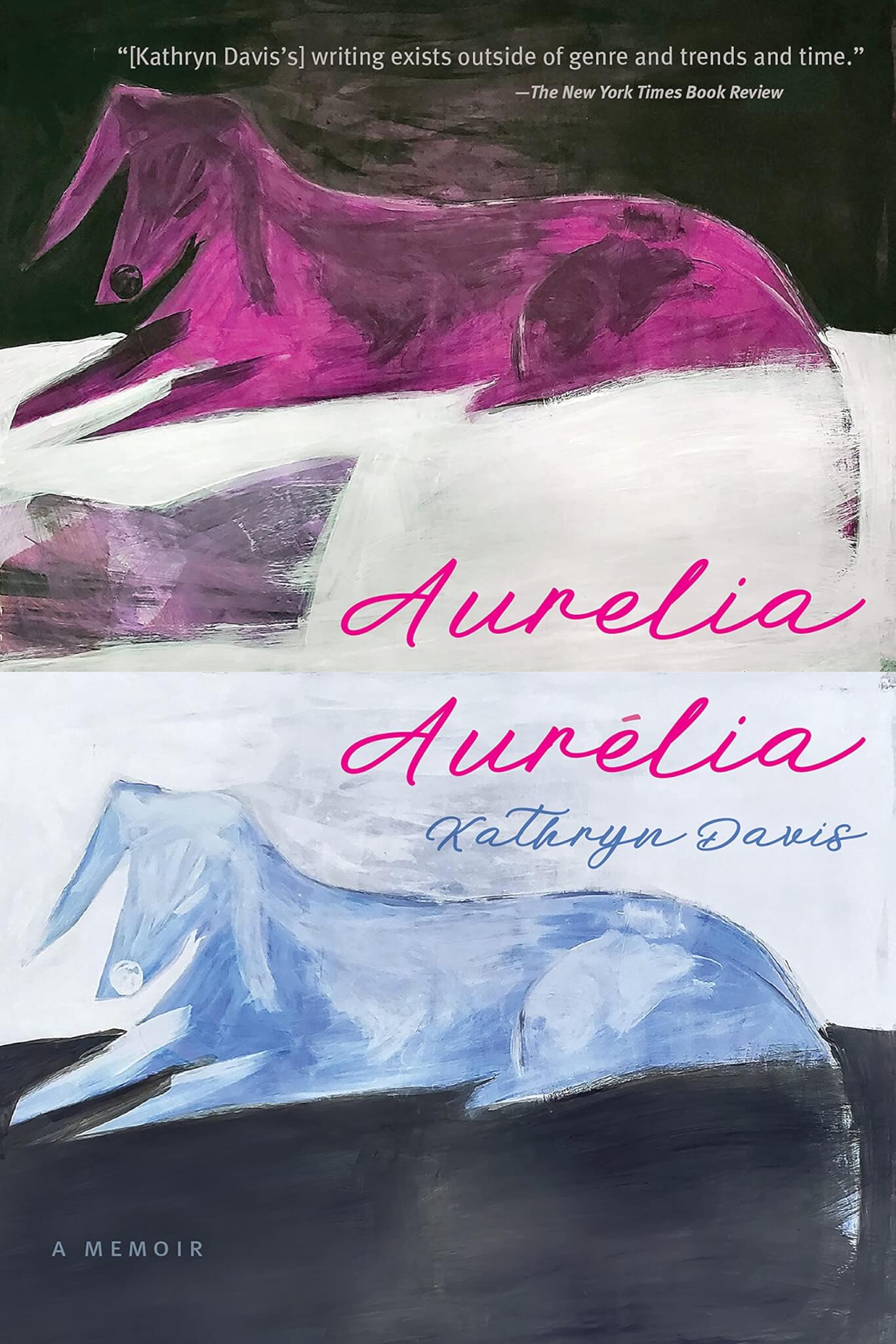 Cover art for Aurelia, Aurélia: A Memoir.