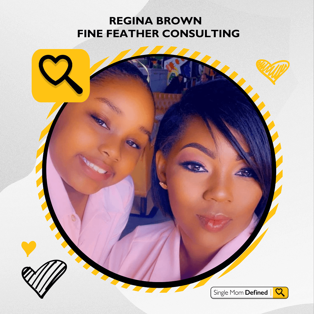 Selfie of woman and young girl with text reading: Regina Brown Fine Feather Consulting