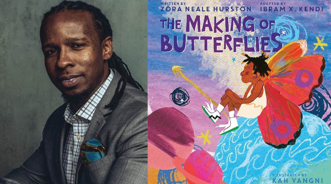Portrait of Ibram Kendi next to the cover of their book, the Making of Butterflies.