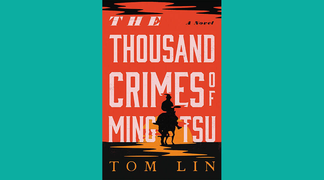 Book cover of The Thousand Crimes of Ming Tsu by Tom Lin