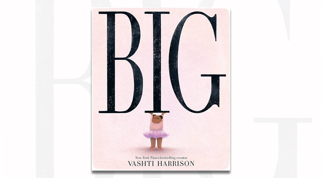 Book cover for Vashti Harrison's BIG